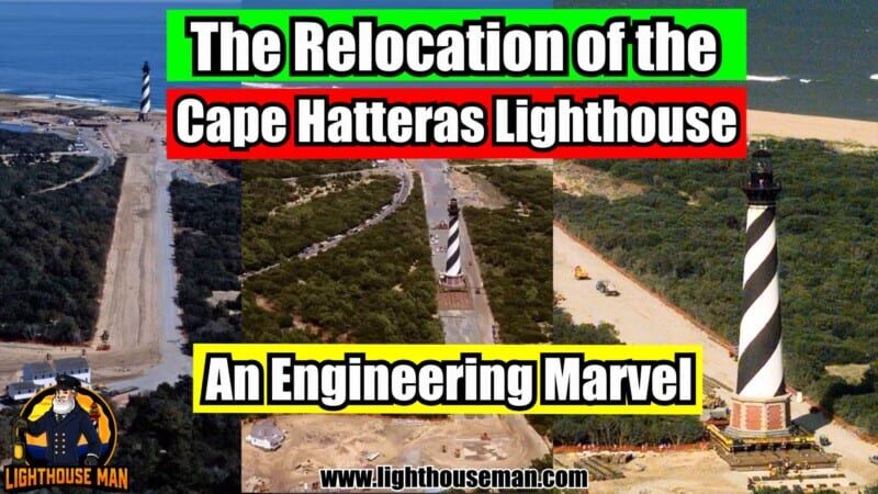 Relocation of the Cape Hatteras Lighthouse an Engineering Marvel
